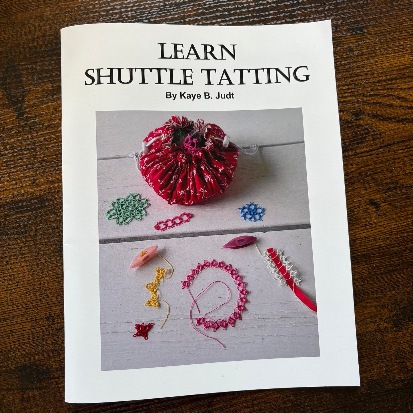 Learn Shuttle Tatting by Kaye B. Judt